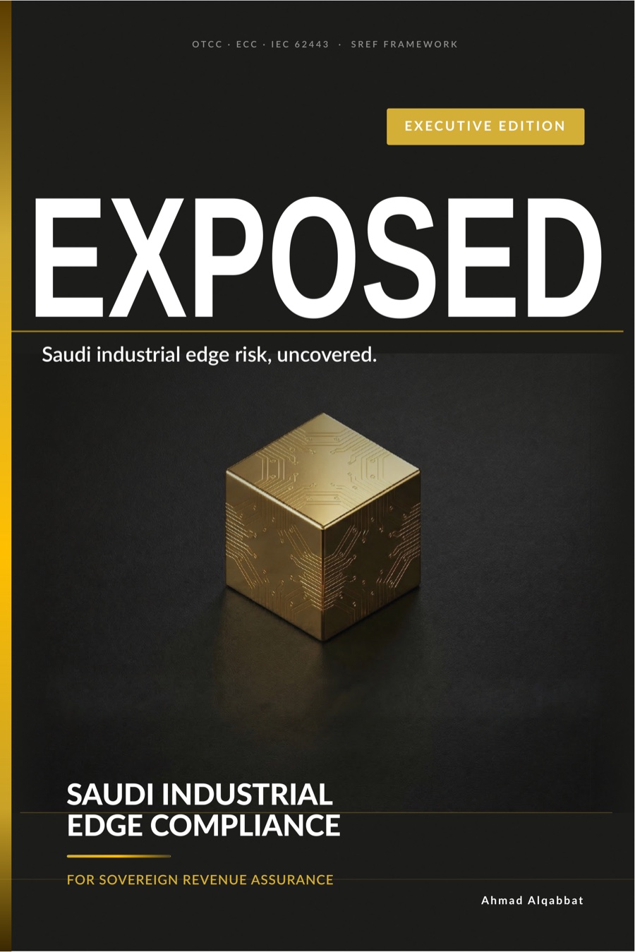 Saudi Industrial Edge Compliance — Executive Edition